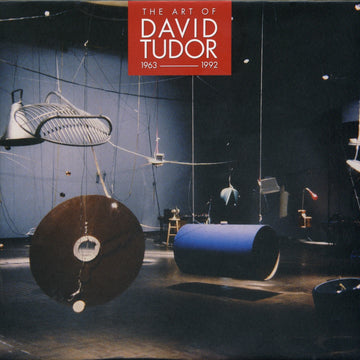 The Art of David Tudor (1963-1992), Vol. 4 (digital only)