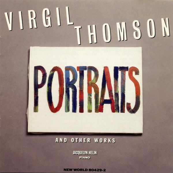 Virgil Thomson: Portraits – New World Records