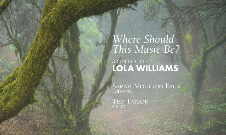 Sarah Moulton Faux on the music of Lola Williams