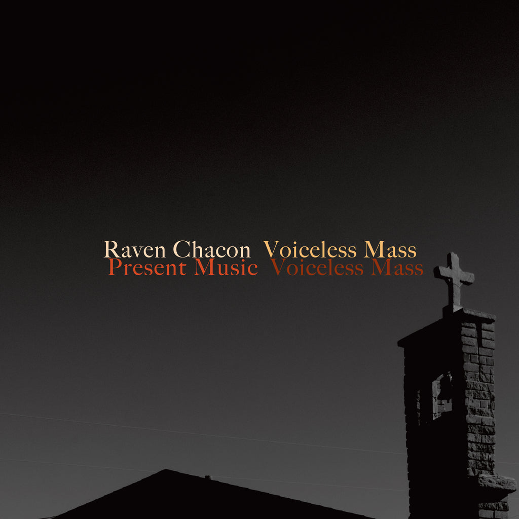 Raven Chacon: Voiceless Mass – New World Records