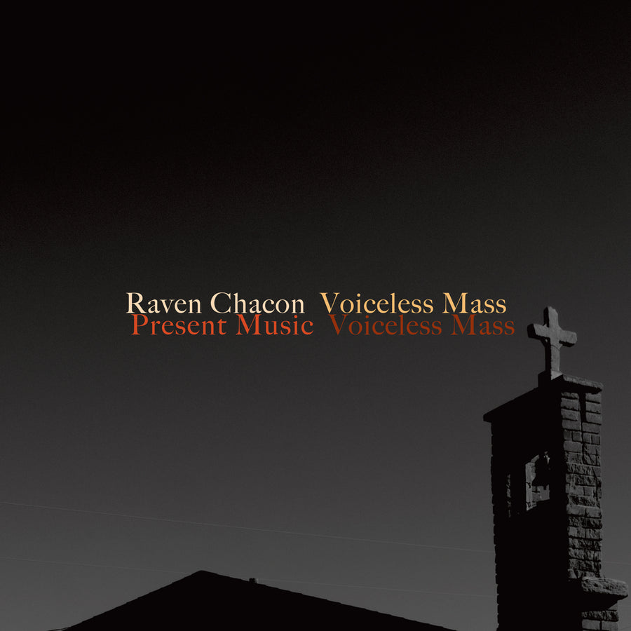 Cover image for Raven Chacon's 'Voiceless Mass' album featuring a dark, moody scene with a church Steeple in the background and the title text laid over it.