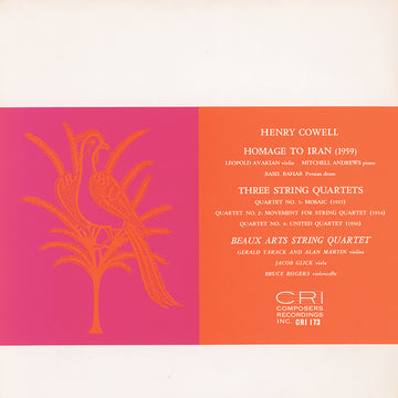 Henry Cowell: Homage to Iran & 3 Quartets
