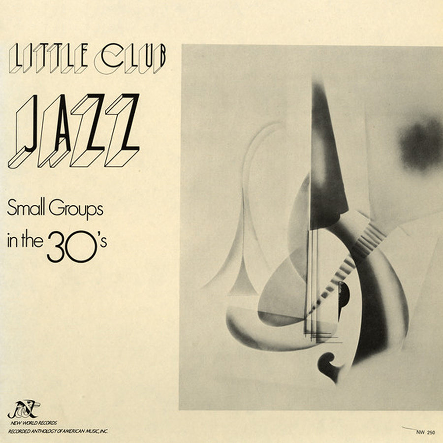 Little Club Jazz: Small Groups in the 30s