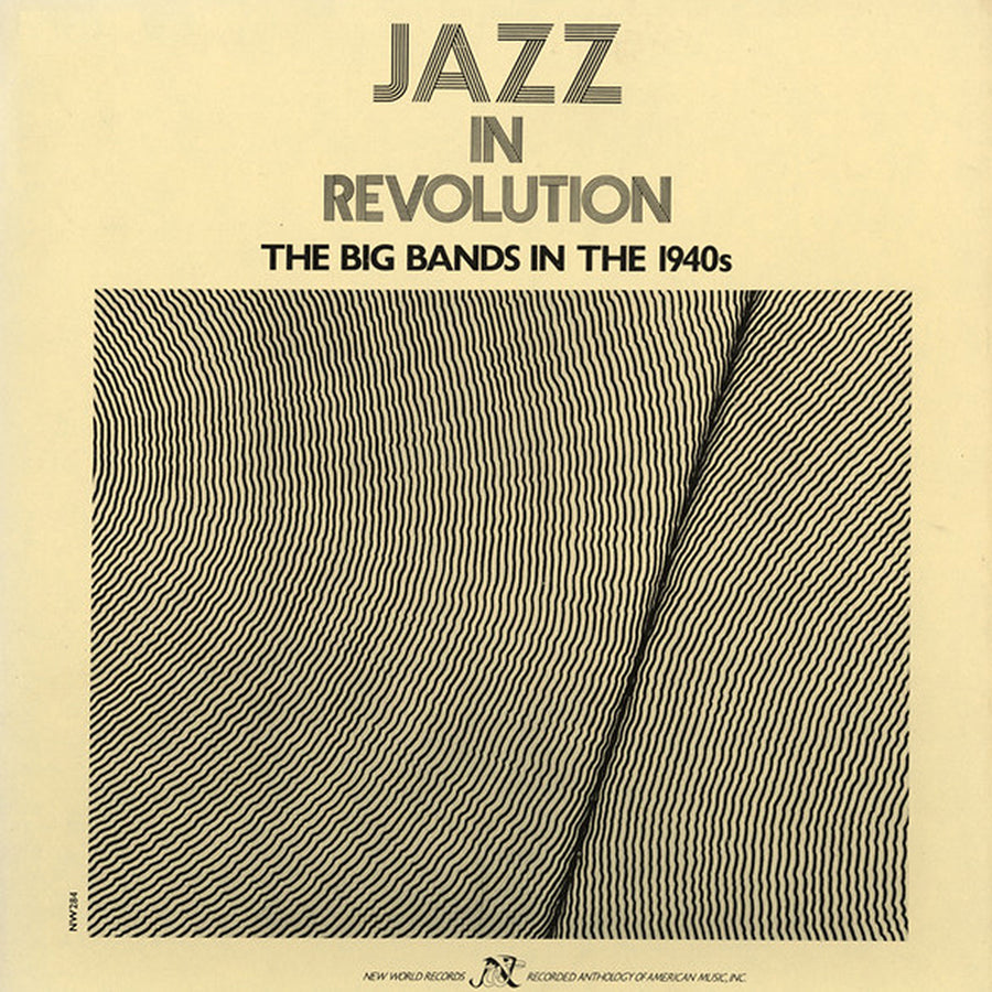 Jazz in Revolution: The Big Bands of the 1940s