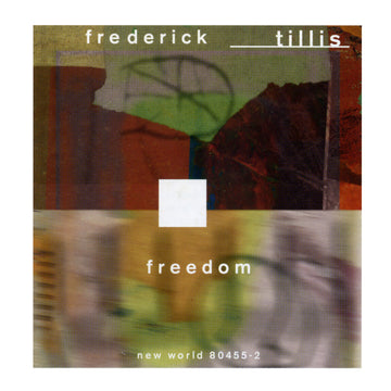 Frederick Tillis: Freedom