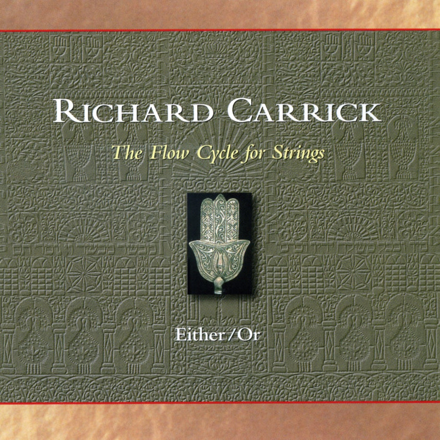 Cover art for 'Richard Carrick: The Flow Cycle for Strings' featuring intricate geometric patterns and an image of an instrument.
