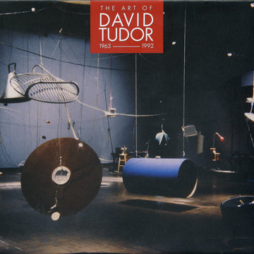 Cover of the box set 'The Art of David Tudor (1963-1992)' featuring a black and white photograph of a studio environment with musical equipment and installations.