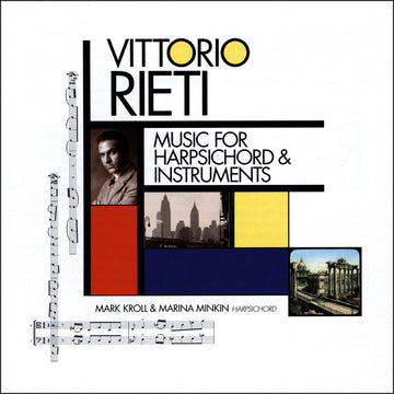 CD cover of 'Vittorio Rieti: Music for Harpsichord & Instruments' featuring images of a harpsichord, violin, and cityscape.