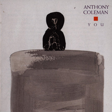 Album cover art featuring a minimalist design with a silhouette of a figure on a raised platform against a grey background, with the text 'ANTHONY COLEMAN' and 'YOU' above it.