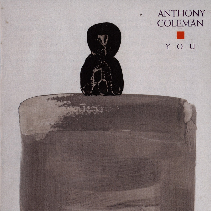 Album cover art featuring a minimalist design with a silhouette of a figure on a raised platform against a grey background, with the text 'ANTHONY COLEMAN' and 'YOU' above it.