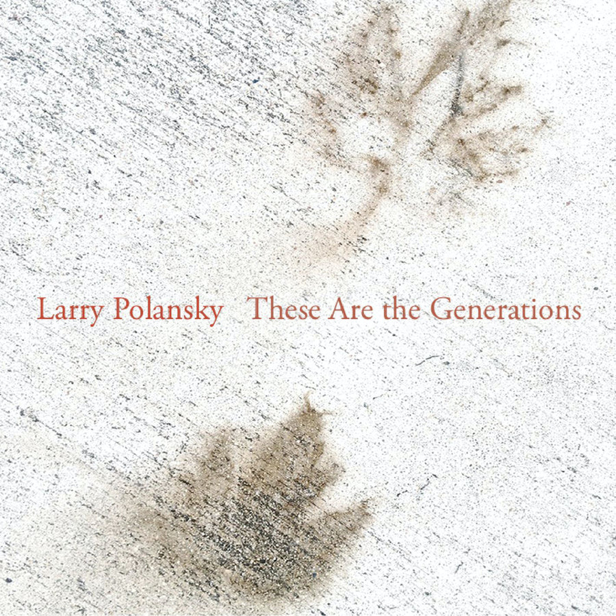 Cover art for album entitled These Are the Generations by Larry Polansky