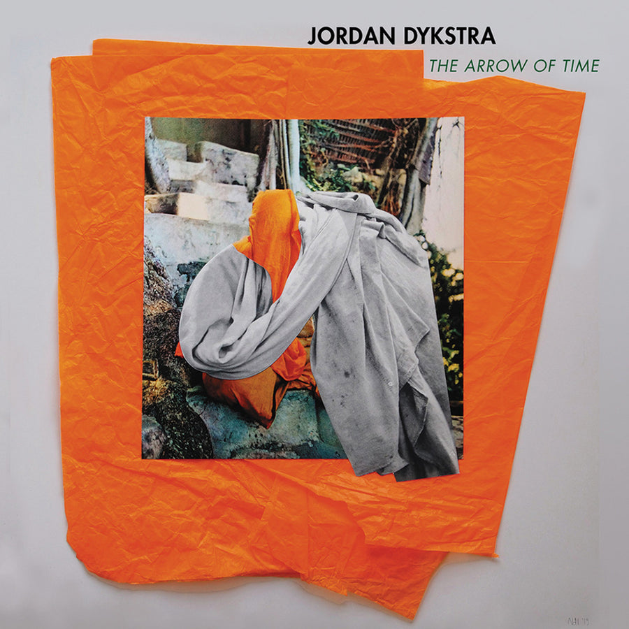 Album cover for Jordan Dykstra: The Arrow of Time featuring an orange background with a photograph of a person in gray clothes. The person appears to be in a contemplative pose, looking off to the side.