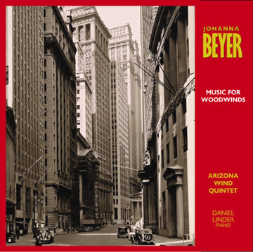 Cover art for Johanna Beyer: Music for Woodwinds album featuring a black and white photo of a city street with buildings and a car, with red and white text detailing the artist and album name.