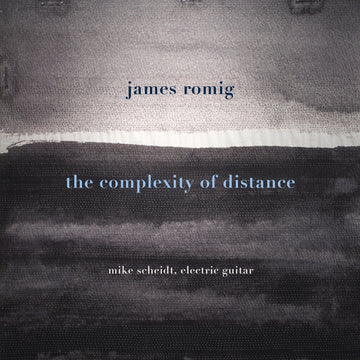 Album cover for 'The Complexity of Distance' by James Romig featuring a text overlay with the artist's name and the title of the album, set against a dark background with abstract patterns.