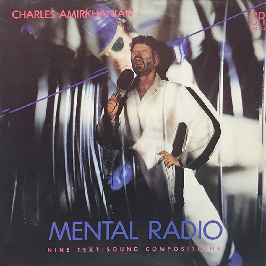 Charles Amirkhanian: Mental Radio