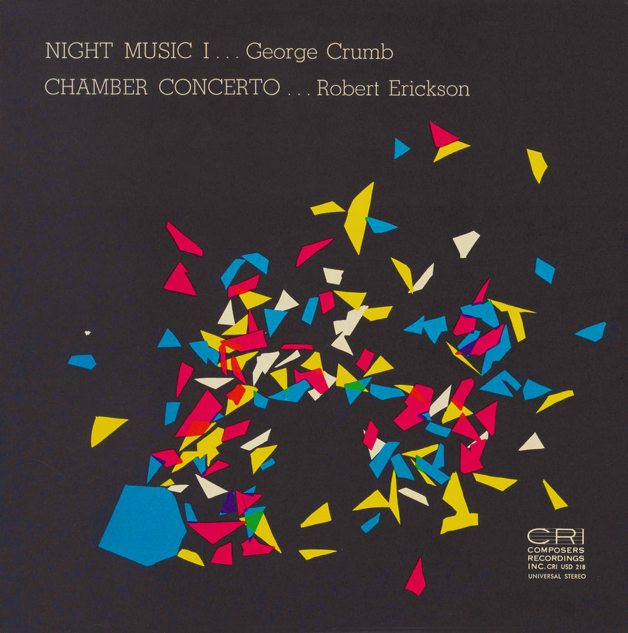 George Crumb: Night Music I/Robert Erickson: Chamber Concerto