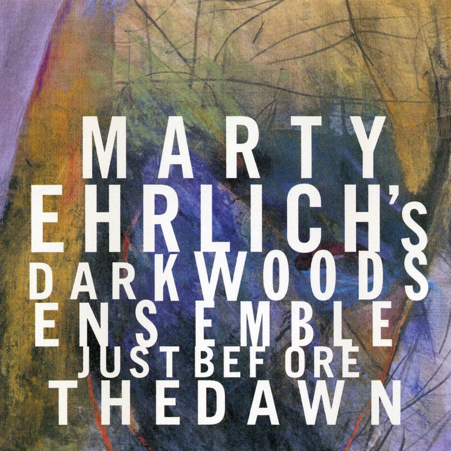 Marty Ehrlich: Just Before the Dawn