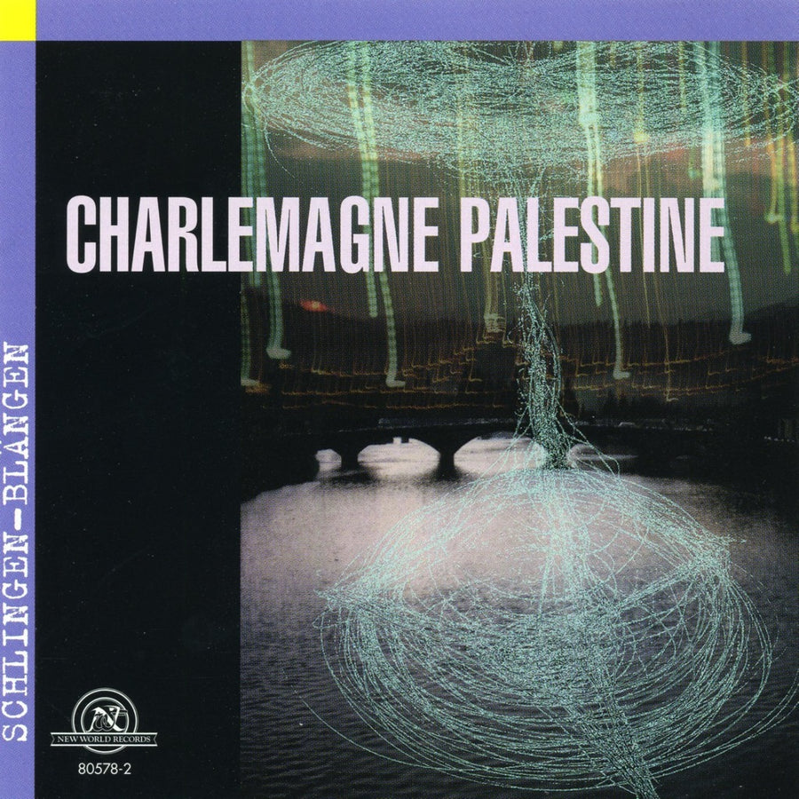 Charlemagne Palestine: Schlingen-Blängen