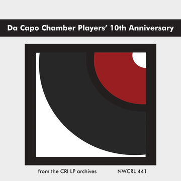 Da Capo Chamber Players' 10th Anniversary