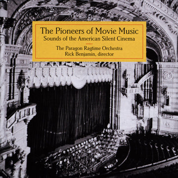 The Pioneers of Movie Music