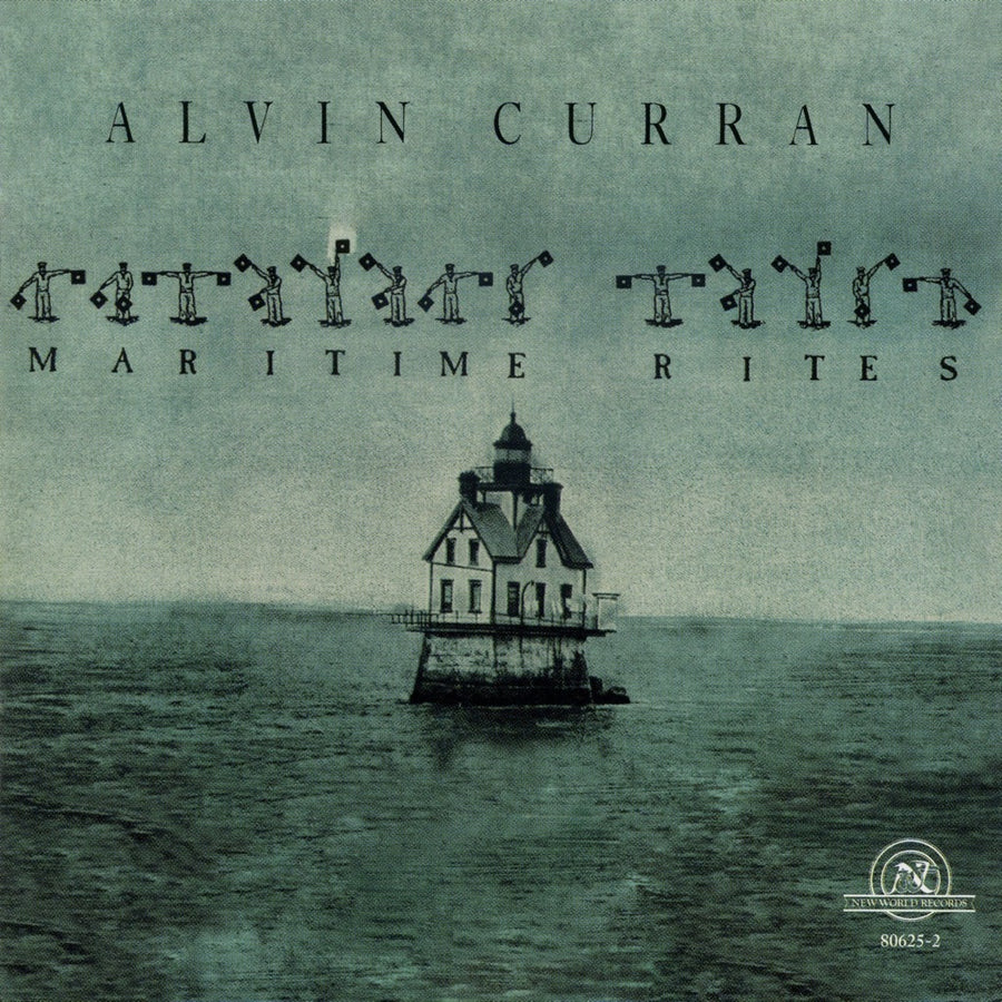 Alvin Curran: Maritime Rites