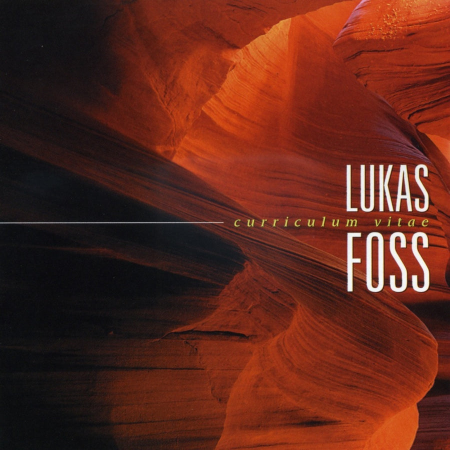 Lukas Foss: Curriculum Vitae