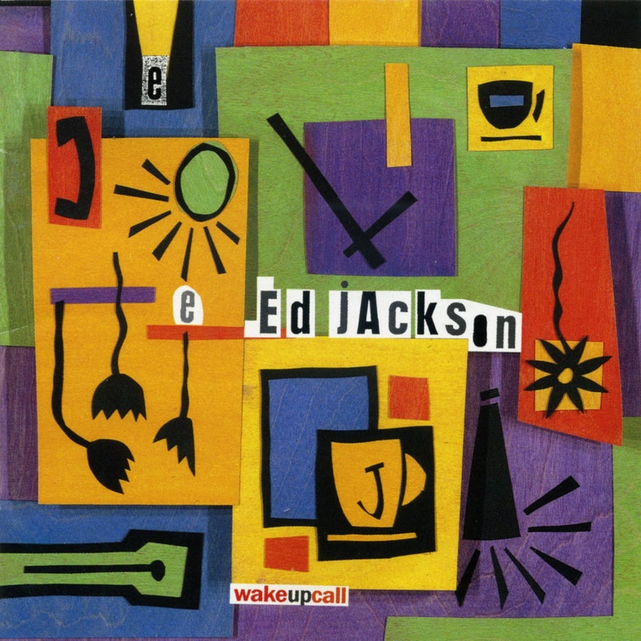 Ed Jackson: Wake Up Call