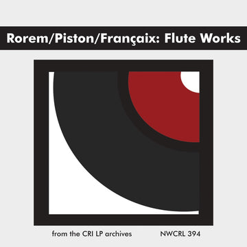 Rorem / Piston / Françaix: Flute Works