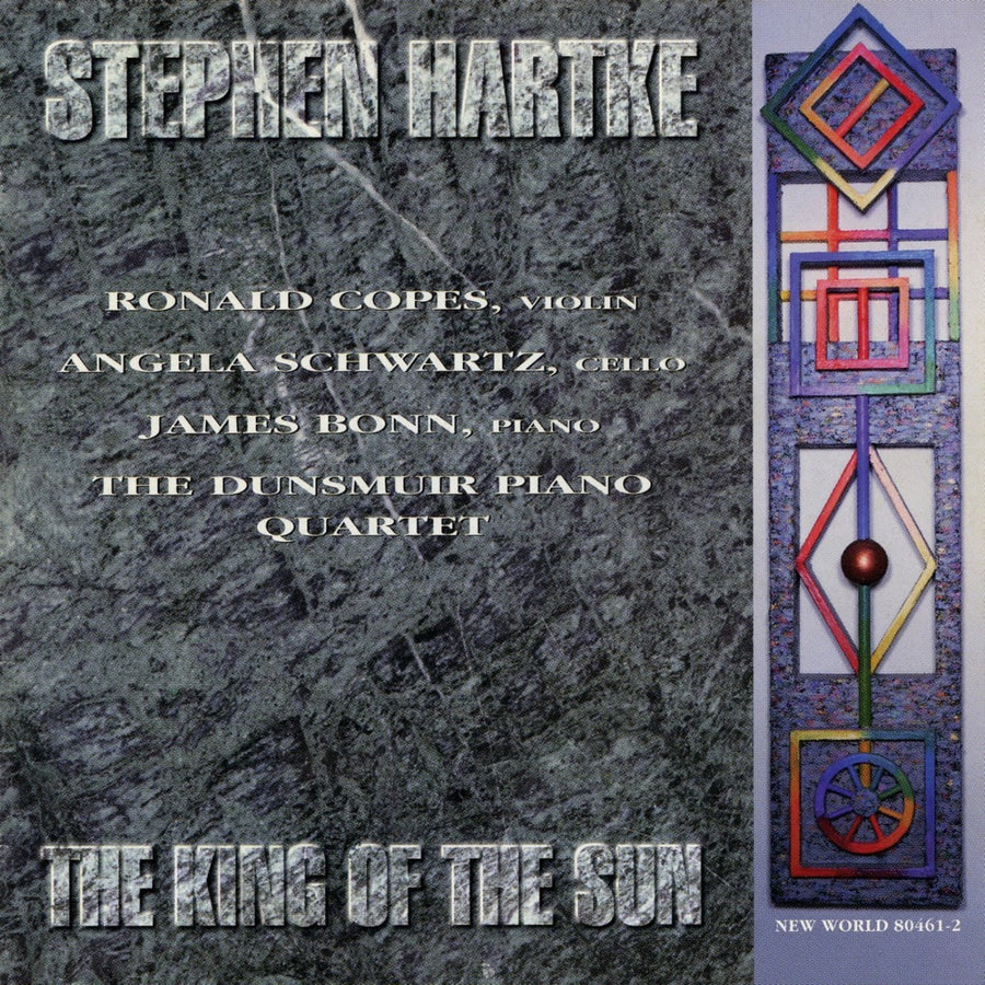 Stephen Hartke: The King of the Sun