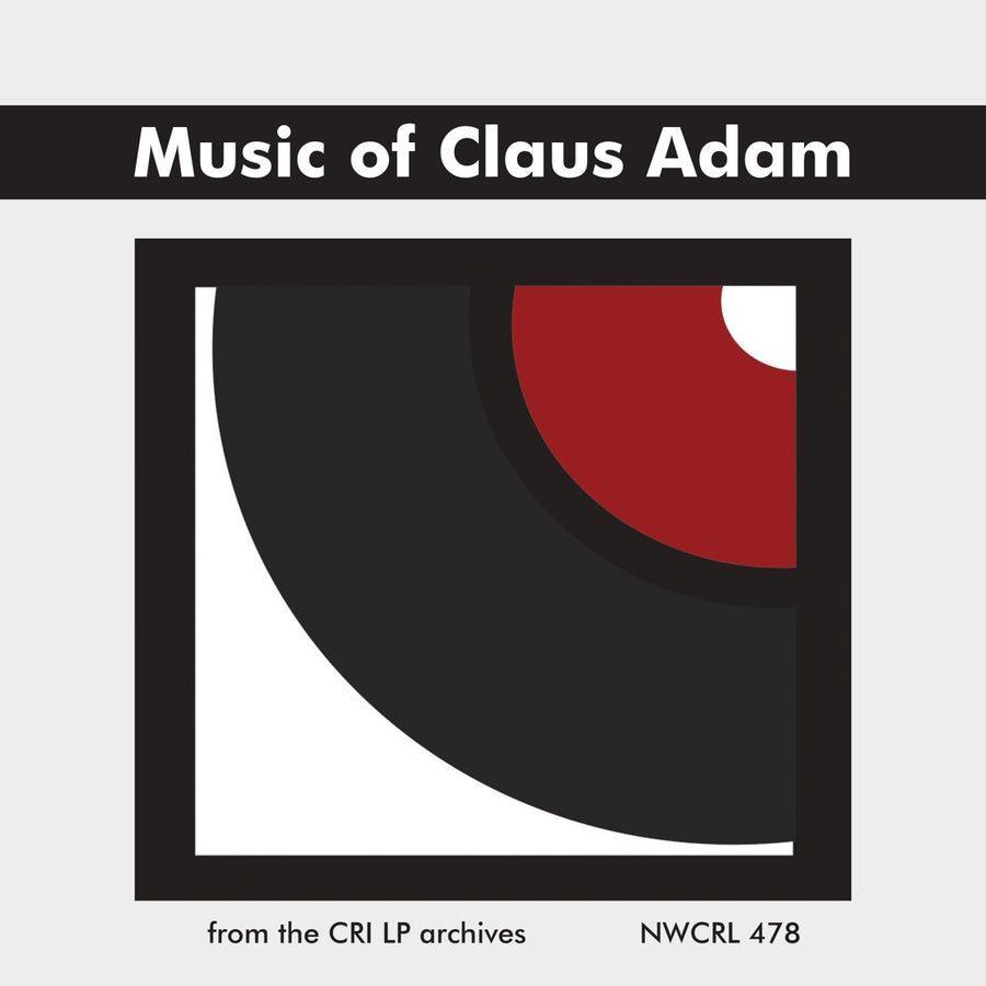 Claus Adam: String Quartet & Piano Sonata