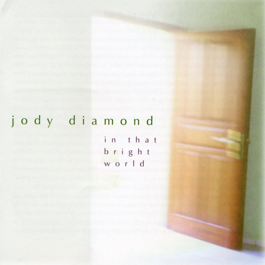 Jody Diamond: In That Bright World