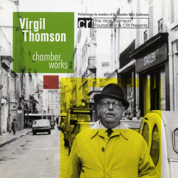Virgil Thomson: Chamber Works