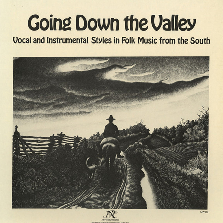 Going Down the Valley: Vocal and Instrumental Styles in Folk Music from the South