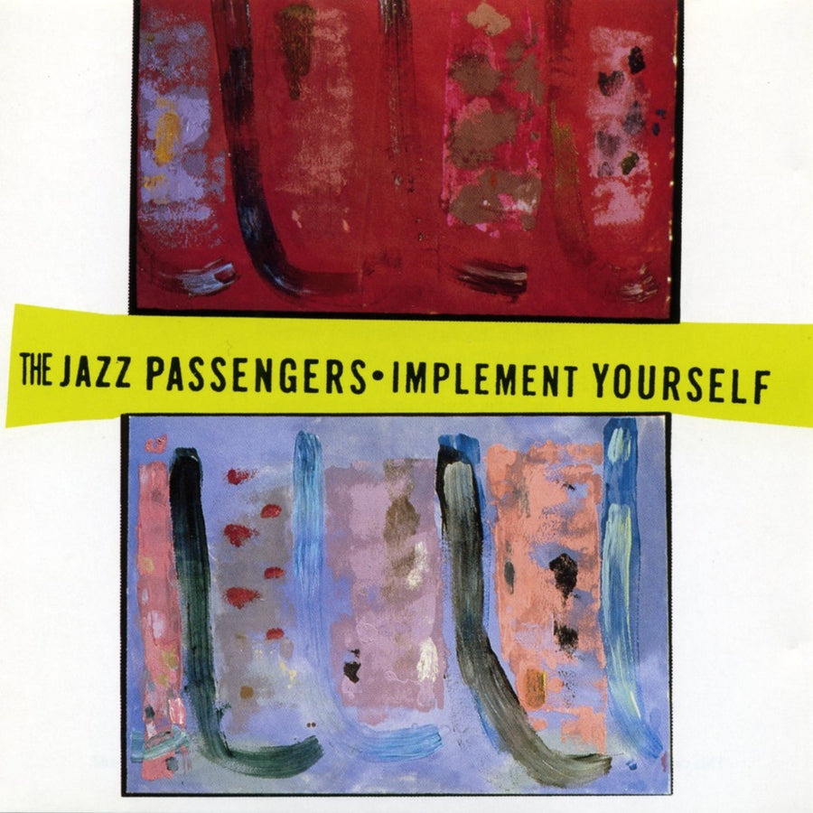 The Jazz Passengers: Implement Yourself