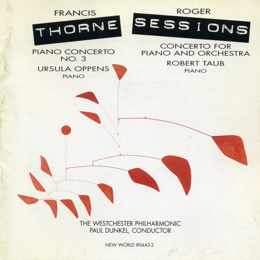 Francis Thorne/Roger Sessions: Piano Concertos