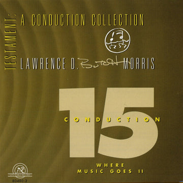 Testament: A Conduction Collection/Conduction #15