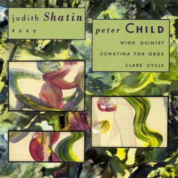 Music of Judith Shatin & Peter Child