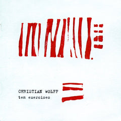 Christian Wolff: Ten Exercises