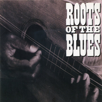 Roots of the Blues