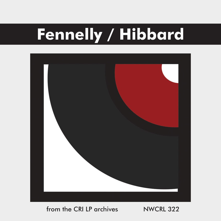 Brian Fennelly & William Hibbard: Chamber Works