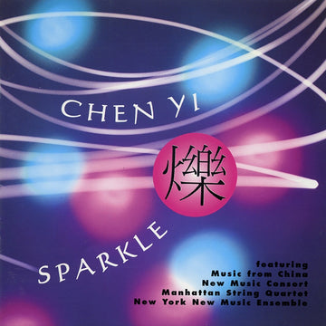 Chen Yi: Sparkle