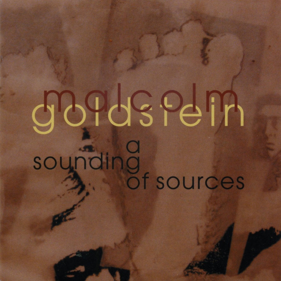 Malcolm Goldstein: a sounding of sources