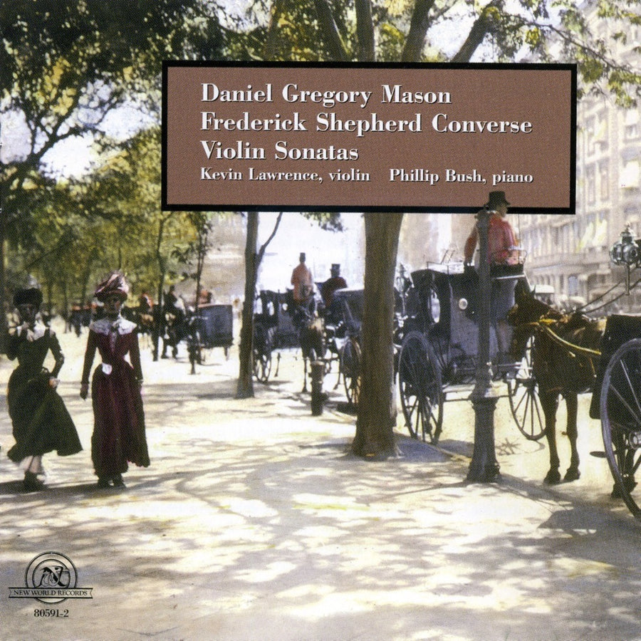 Daniel Gregory Mason and Frederick Shepherd Converse: Violin Sonatas