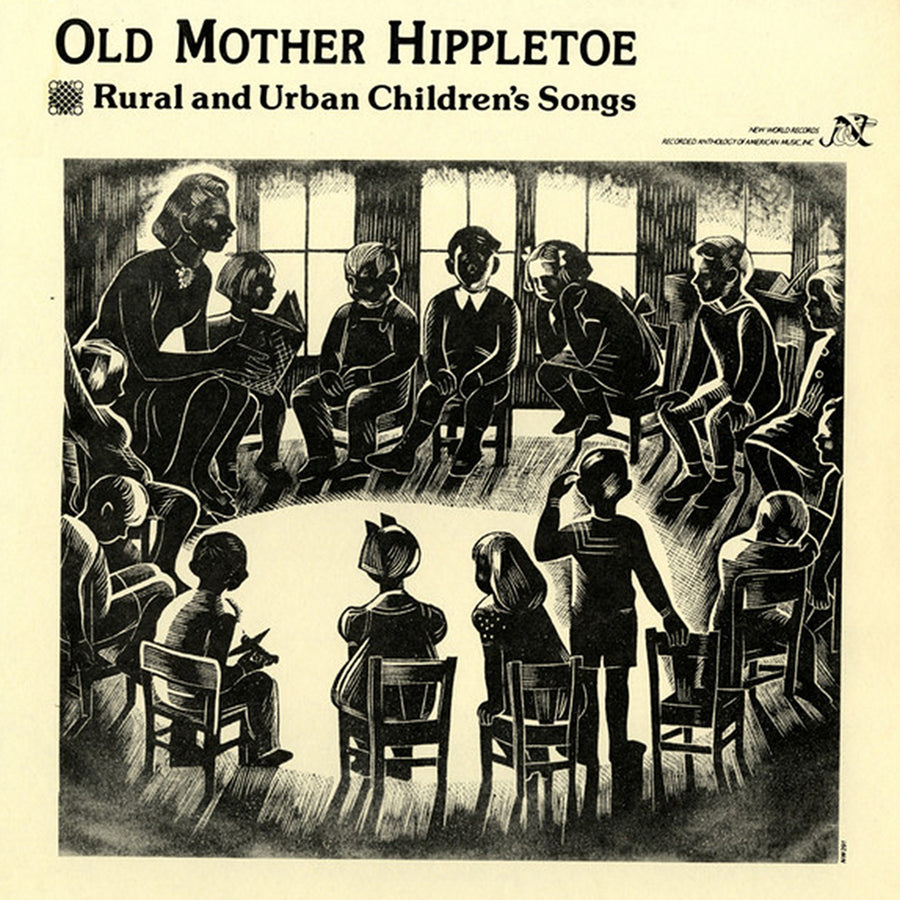 Old Mother Hippletoe: Rural and Urban Children's Songs
