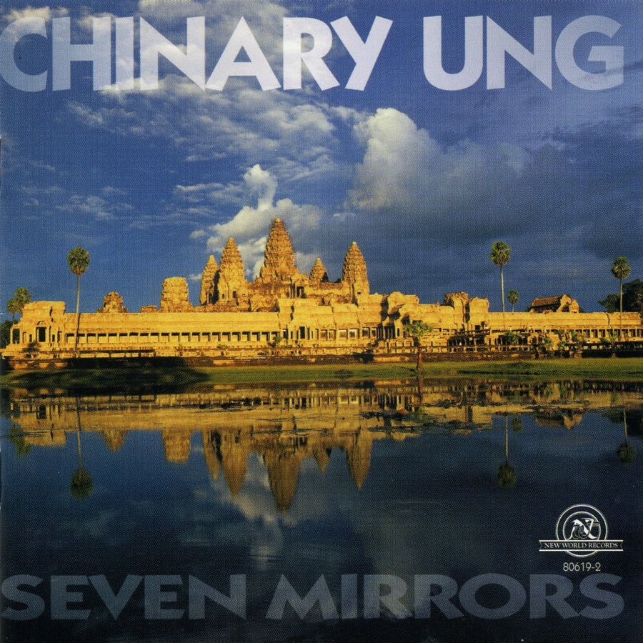 Chinary Ung: Seven Mirrors