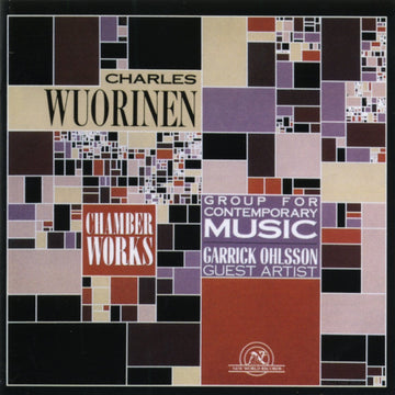 Charles Wuorinen: Chamber Works