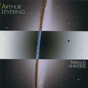 Arthur Levering: Parallel Universe