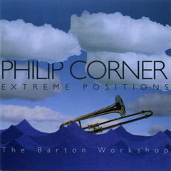 Philip Corner: Extreme Positions