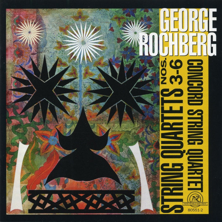 George Rochberg: String Quartets 3-6