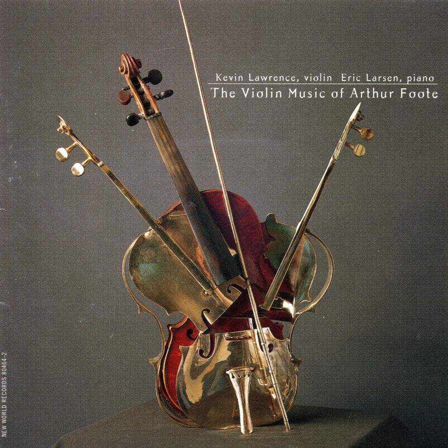 The Violin Music of Arthur Foote